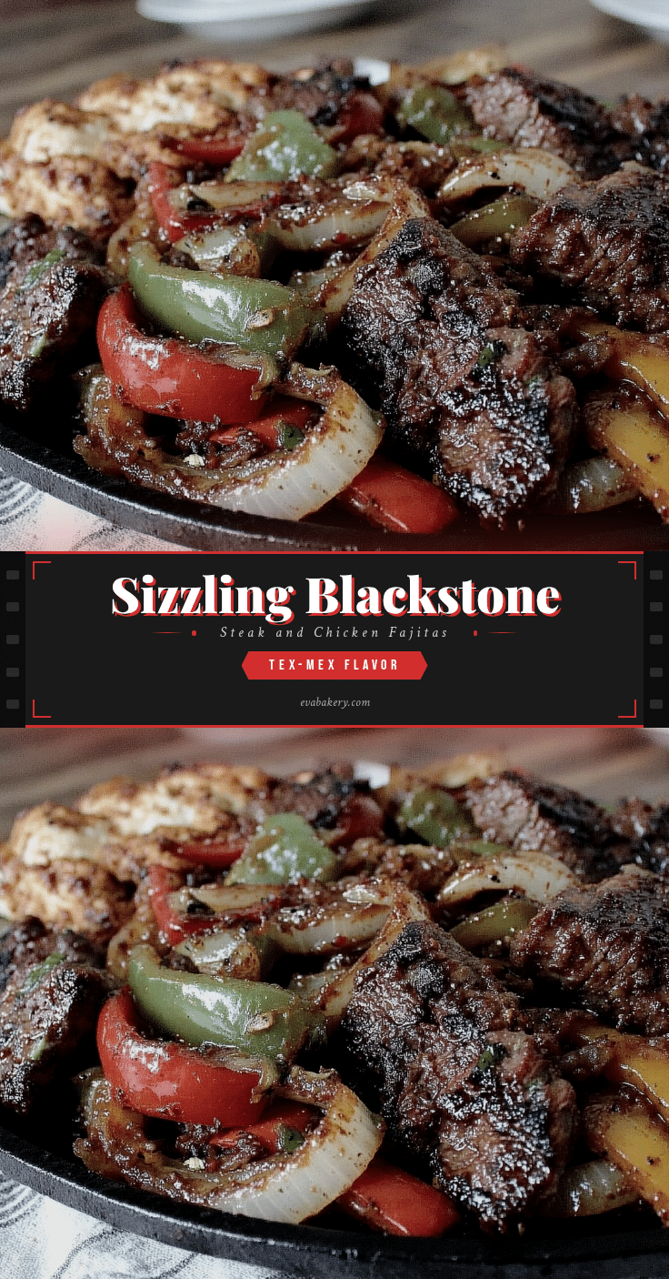 Blackstone steak and chicken fajitas recipe