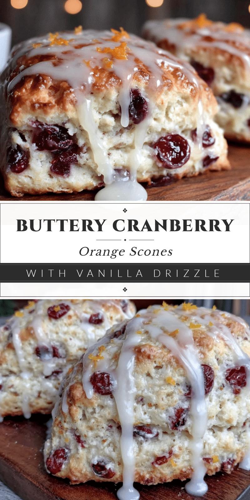 buttery cranberry orange scones recipe