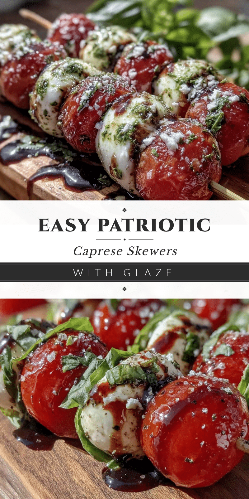 patriotic caprese skewers recipe