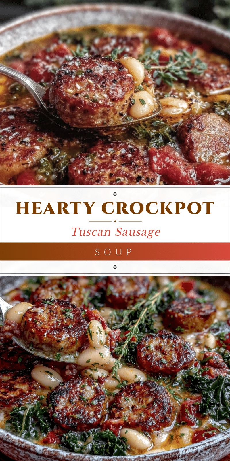 crockpot tuscan white bean and sausage soup recipe